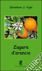 Zagara d'arancio libro