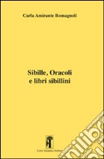 Sibille, oracoli e libri sibillini libro