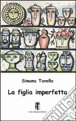 La figlia imperfetta