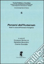 Percorsi dell'Humanum. Studi in onore di Francesco Conigliaro