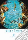 Mito e teatro . Vol. 3: L' azione, il tempo, lo spazio. Ricognizione sulle «Unità aristoteliche» libro