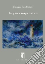 In pura sospensione libro