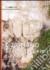 Dizionario sanpancraziese libro