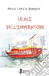 Le ali dell'imperatore libro