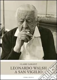 Leonardo Walsh a San Vigilio libro