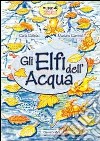 Gli elfi dell'acqua libro