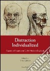 Distraction individualized. Figures of insanity in early modern England libro di Bigliazzi Silvia