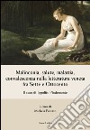 Malinconia, salute, malattia, convalescenza nella letteratura veneta fra Sette e Ottocento. Il caso di Ippolito Pindemonte libro