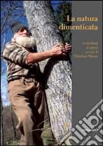 La natura dimenticata libro