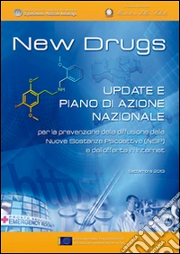New drugs. Update e piano di azione nazionale libro