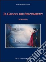 Il gioco dei sentimenti libro