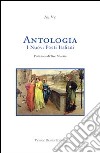 Antologia. I nuovi poeti italiani libro