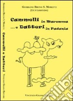 Cammelli in Maremma e datteri in Padania libro