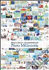 Piero millestorie libro