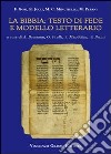 La Bibbia. Testo di fede e modello letterario libro