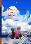Il dolce sussurro degli angeli libro