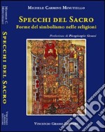 Specchi del sacro. Forme del simbolismo nelle regioni