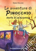 Le avventure di Pinocchio. Storia di un burattino libro