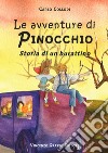 Le avventure di Pinocchio. Storia di un burattino libro