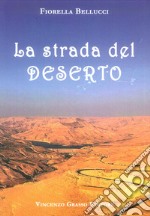 La strada del deserto