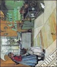 Carl Larsson. Ediz. illustrata libro