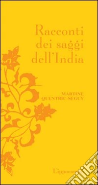 Racconti dei saggi dell'India libro