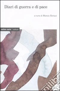 Diari di guerra e di pace
