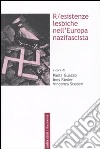 R/esistenze lesbiche nell'Europa nazifascista libro