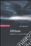 Offshore. Paradisi fiscali e sovranità criminale libro