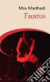 Faustus libro