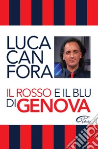 Il rosso e il blu di Genova
