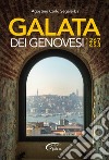 Galata dei Genovesi. 1267-1453 libro