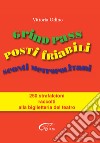 Grind Pass, posti friabili, sconti metropolitani. 250 strafalcioni raccolti alla biglietteria del teatro libro di Odino Vittoria