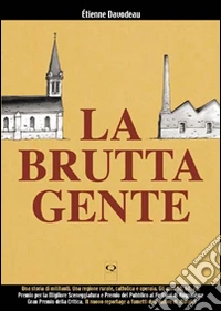 La brutta gente