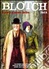 Blotch. Davanti al proprio destino libro di Blutch