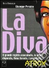 La diva libro di Peruzzo Giuseppe