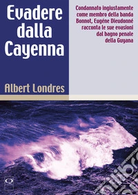 Evadere dalla Cayenne