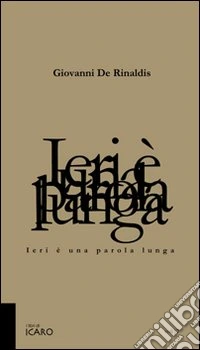 Ieri è una parola lunga