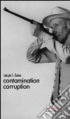 Contamination corruption libro di Duma Sergio L.