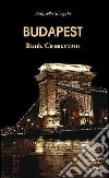Budapest. Bank connection libro