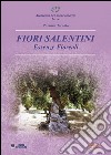 Fiori salentini, essenze floreali libro