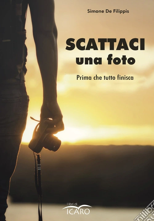 Scattaci una foto. Prima che tutto finisca