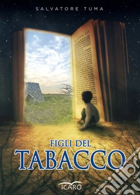 Figli del tabacco libro