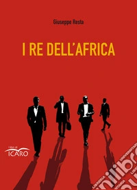 I re dell'Africa