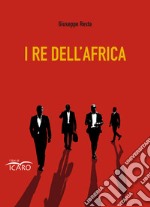 I re dell'Africa