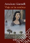 Viajes en las sombras libro