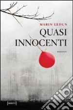 Quasi innocenti libro