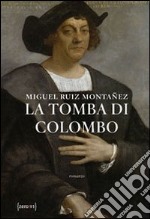 La tomba di Colombo libro