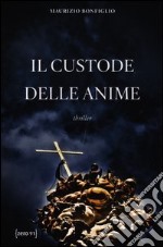 Il custode delle anime libro