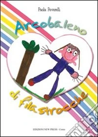 Arcobaleno di filastrocche. Ediz. illustrata libro